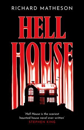 Hell House (ebok) av Richard Matheson