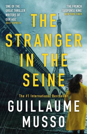 The Stranger in the Seine - From the No.1 International Thriller Sensation (ebok) av Ukjent