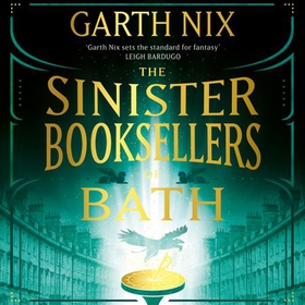 The Sinister Booksellers of Bath - A magical map leads to a dangerous adventure, written by international bestseller Garth Nix (lydbok) av Garth Nix