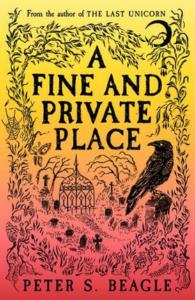 A Fine and Private Place (ebok) av Peter S. Beagle