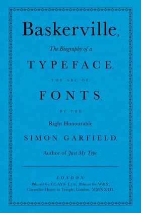 Baskerville - The Biography of a Typeface (The ABC of Fonts) (ebok) av Simon Garfield