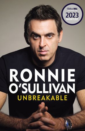 Unbreakable - The definitive and unflinching memoir of the world's greatest snooker player (ebok) av Ronnie O'Sullivan