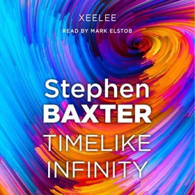 Timelike Infinity (lydbok) av Stephen Baxter