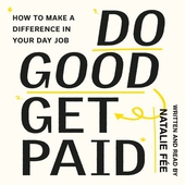 Do Good, Get Paid