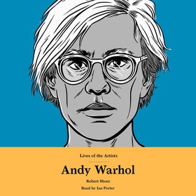 Andy Warhol (lydbok) av Robert Shore