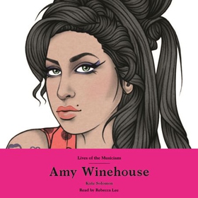Amy Winehouse (lydbok) av Kate Solomon