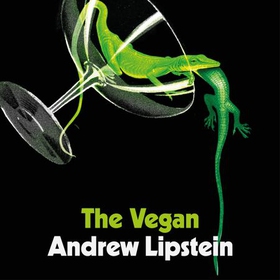 The Vegan (lydbok) av Andrew Lipstein