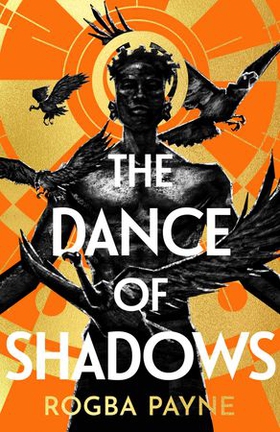 The Dance of Shadows (ebok) av Rogba Payne