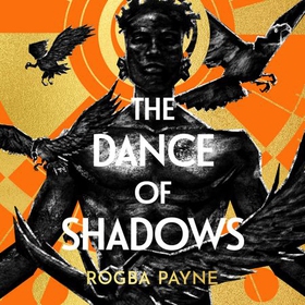 The Dance of Shadows (lydbok) av Rogba Payne