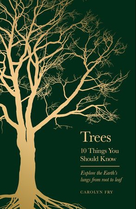 Trees - 10 Things You Should Know (ebok) av Carolyn Fry