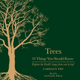 Trees - 10 Things You Should Know (lydbok) av Carolyn Fry