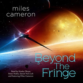 Beyond the Fringe - An Arcana Imperii Collection (lydbok) av Miles Cameron