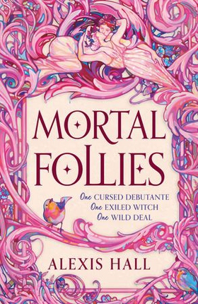 Mortal Follies - A devilishly funny Regency romantasy from the bestselling author of Boyfriend Material (ebok) av Ukjent