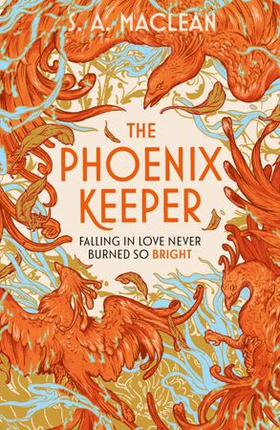 The Phoenix Keeper - The instant Sunday Times bestselling cozy fantasy sensation (ebok) av S. A. MacLean