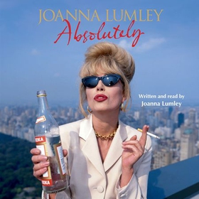 Absolutely - The Bestselling Memoir (lydbok) av Joanna Lumley