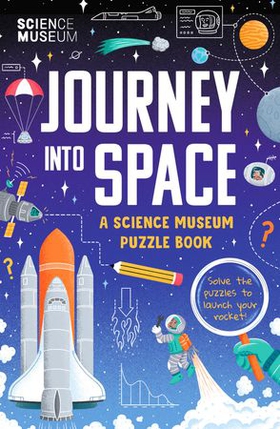 The Science Museum Puzzle Book: Journey into Space (ebok) av The Science Museum