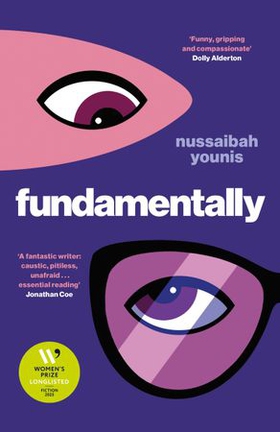 Fundamentally - Longlisted for the 2025 Women's Prize for Fiction (ebok) av Nussaibah Younis