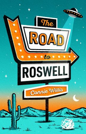 The Road to Roswell (ebok) av Connie Willis