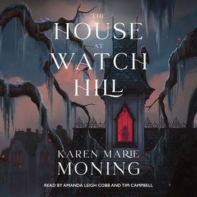 The House at Watch Hill (lydbok) av Karen Marie Moning