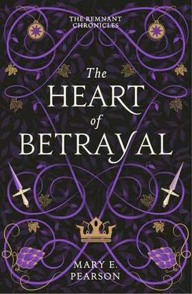 The Heart of Betrayal - The second book of the New York Times bestselling Remnant Chronicles (ebok) av Mary E. Pearson
