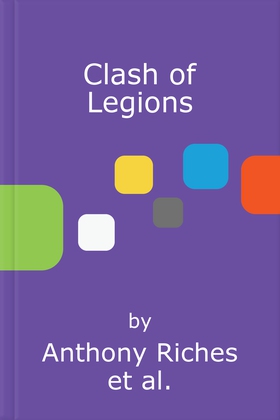 Clash of Legions - Empire XIV (lydbok) av Anthony Riches