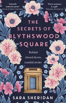 The Secrets of Blythswood Square - The gripping and scandalous new 2024 Scottish historical novel from the acclaimed author of The Fair Botanists (ebok) av Sara Sheridan