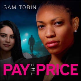 Pay the Price - an explosive and gripping gangland crime thriller that will keep you hooked! (lydbok) av Sam Tobin