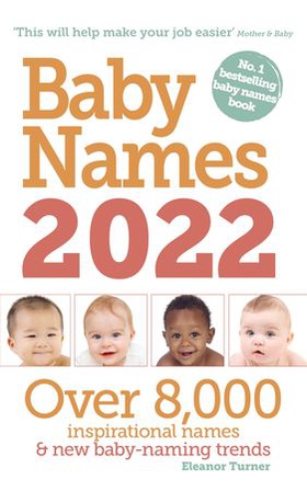 Baby Names 2022 (ebok) av Eleanor Turner