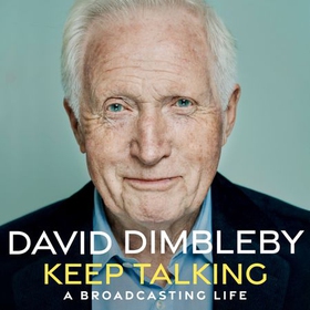 Keep Talking - A Broadcasting Life (lydbok) av Ukjent