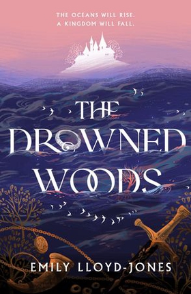 The Drowned Woods - The Sunday Times bestselling and darkly gripping YA fantasy heist novel (ebok) av Ukjent