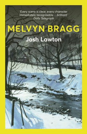 Josh Lawton (ebok) av Melvyn Bragg