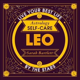 Astrology Self-Care: Leo