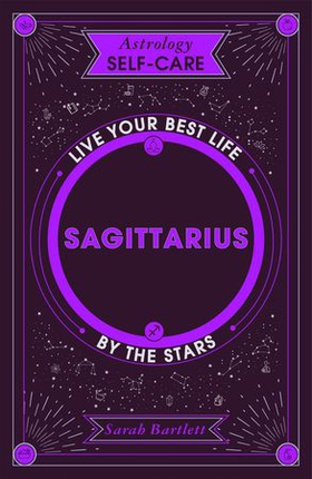 Astrology Self-Care: Sagittarius