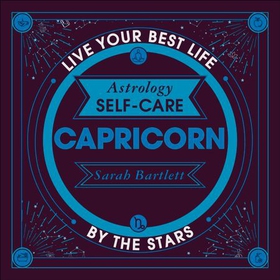 Astrology Self-Care: Capricorn