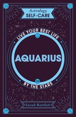 Astrology Self-Care: Aquarius