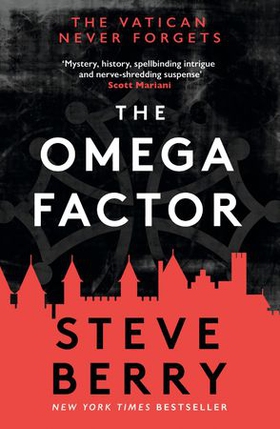 The Omega Factor - The New York Times bestselling action and adventure thriller that will have you on the  edge of your seat (ebok) av Steve Berry