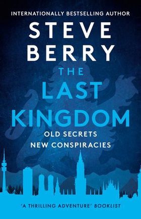 The Last Kingdom (ebok) av Steve Berry