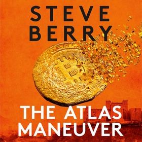 The Atlas Maneuver (lydbok) av Steve Berry