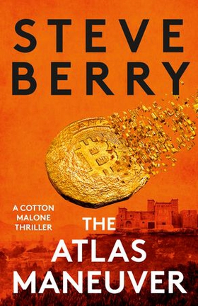 The Atlas Maneuver (ebok) av Steve Berry