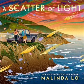 A Scatter of Light - from the author of Last Night at the Telegraph Club (lydbok) av Malinda Lo