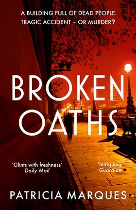 Broken Oaths - An electric, chilling new crime thriller perfect for fans of Nadine Matheson (ebok) av Patricia Marques