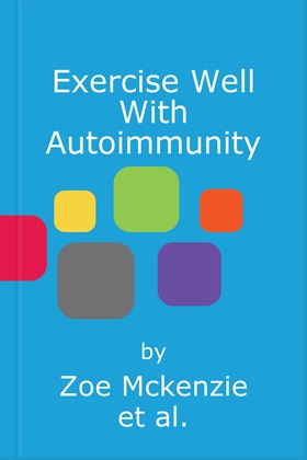 Exercise Well With Autoimmunity