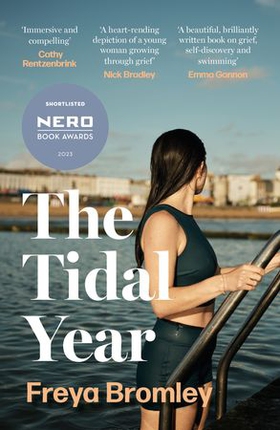 The Tidal Year - shortlisted for the Nero Book Awards 2023 (ebok) av Ukjent