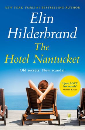 The Hotel Nantucket (ebok) av Elin Hilderbrand