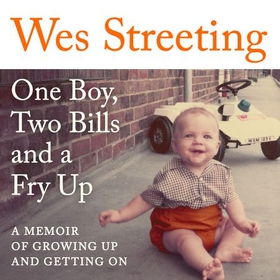One Boy, Two Bills and a Fry Up - A Memoir of Growing Up and Getting On (lydbok) av Ukjent
