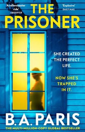 The Prisoner - The bestselling Richard and Judy Book Club pick for 2023 (ebok) av B.A. Paris