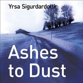 Ashes to Dust - Thora Gudmundsdottir Book 3 (lydbok) av Yrsa Sigurdardottir