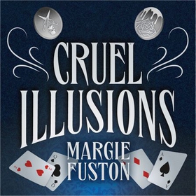 Cruel Illusions