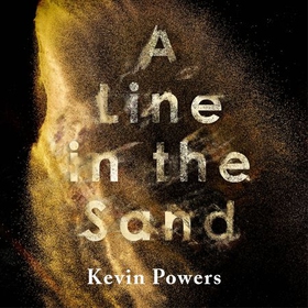 A Line in the Sand (lydbok) av Kevin Powers