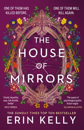 The House of Mirrors - the dazzling new thriller from the author of the Sunday Times bestseller The Skeleton Key (Sept 23) (ebok) av Erin Kelly